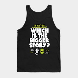 Which is the bigger story? Tank Top